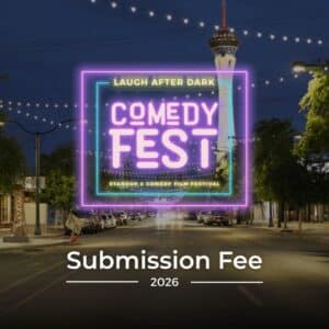 ComedyFest 2026 Submission Fee